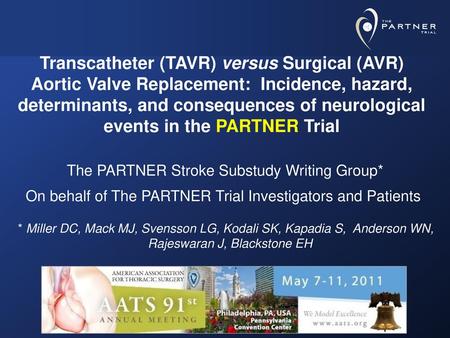 Transcatheter (TAVR) versus Surgical (AVR) Aortic Valve Replacement: Incidence, hazard, determinants, and consequences of neurological events in the PARTNER.