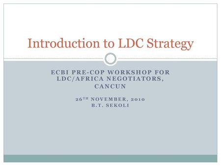 Introduction to LDC Strategy