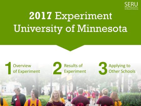 2017 Experiment University of Minnesota