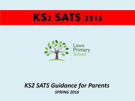 KS2 SATS Guidance for Parents