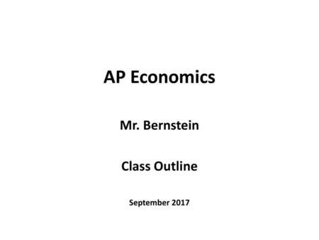 Mr. Bernstein Class Outline September 2017