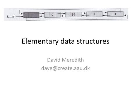 Elementary data structures