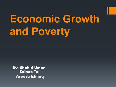 Economic Growth and Poverty