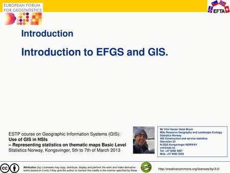 Introduction Introduction to EFGS and GIS.