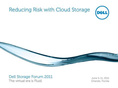 Reducing Risk with Cloud Storage