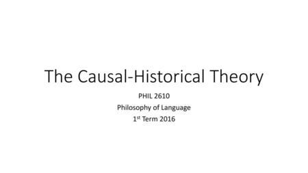 The Causal-Historical Theory