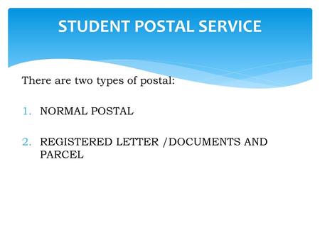 STUDENT POSTAL SERVICE