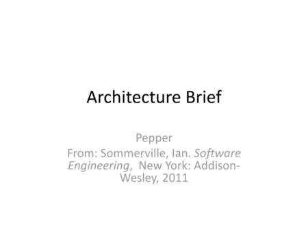 Architecture Brief Pepper