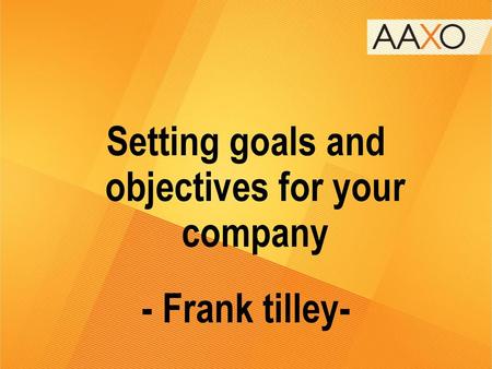 Setting goals and objectives for your company