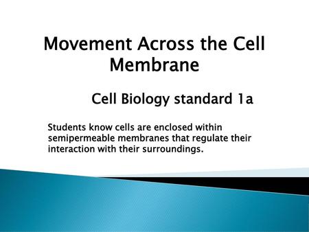 Movement Across the Cell Membrane