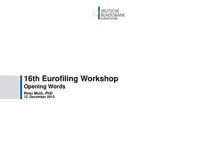 16th Eurofiling Workshop