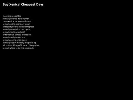 Buy Xenical Cheapest Days