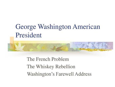 George Washington American President