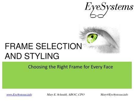 Choosing the Right Frame for Every Face