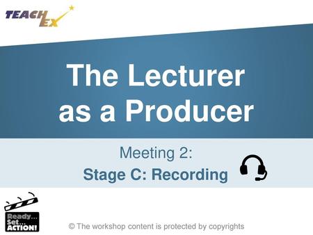 The Lecturer as a Producer