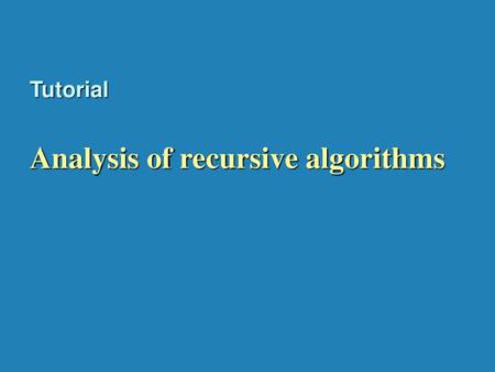 Theoretical analysis of time efficiency