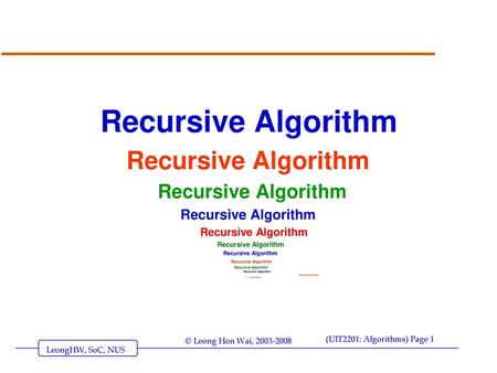 Recursive Algorithm R	ecursive Algorithm.