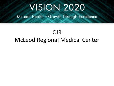 CJR McLeod Regional Medical Center