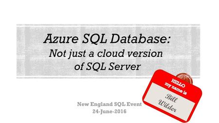 Azure SQL Database: Not just a cloud version of SQL Server