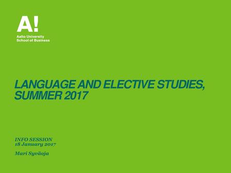 LANGUAGE AND ELECTIVE STUDIES, SUMMER 2017