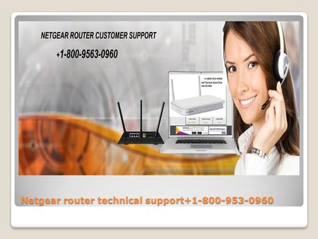 Netgear router technical support