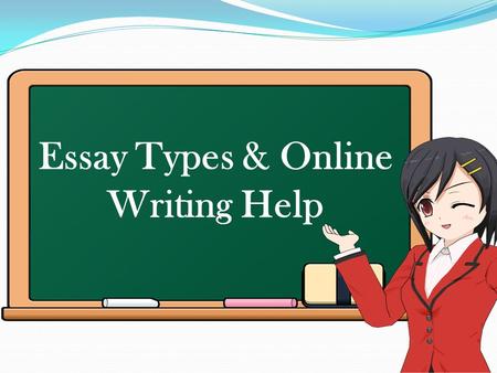 Essay Types & Online Writing Help