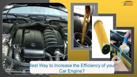 Best Way to Increase the Efficiency of Your Car Engine