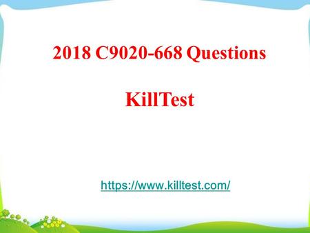 Real IBM C9020-668 exam questions and answers