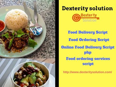 Food Delivery Script - Food Ordering Script - Online Food Delivery Script php - Food ordering services script Dexterity Solution.