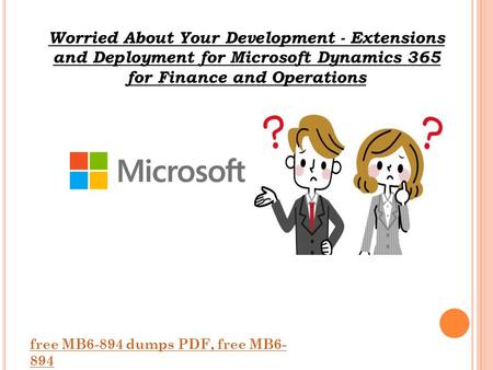 Microsoft MB6-894 Exam Dumps with PDF Download | Dumps4download.in