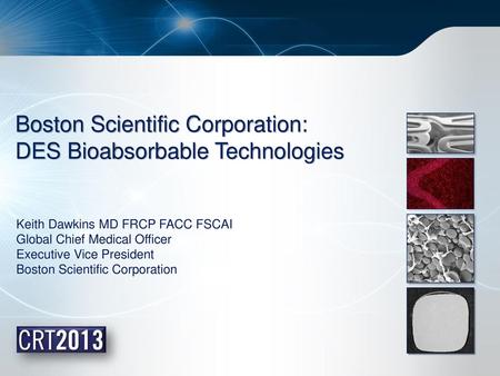 Boston Scientific Corporation: DES Bioabsorbable Technologies