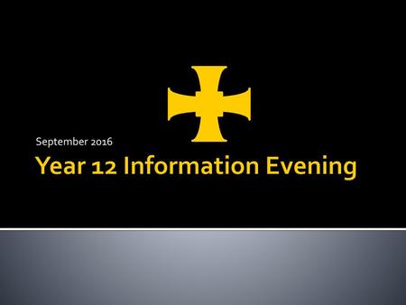 Year 12 Information Evening