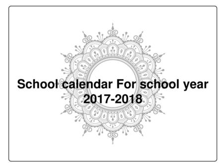 School calendar For school year