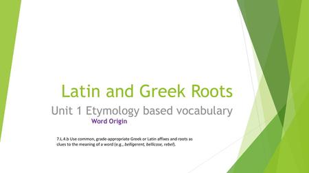 Unit 1 Etymology based vocabulary