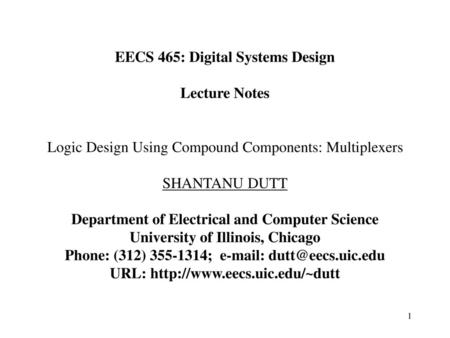 EECS 465: Digital Systems Design Lecture Notes