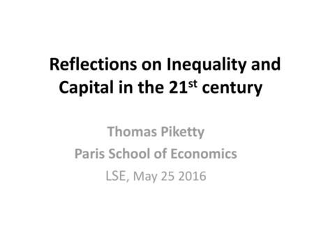 Reflections on Inequality and Capital in the 21st century