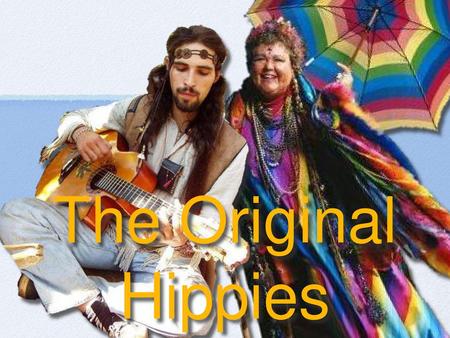 Transcendentalism The Original Hippies 1836-1850.