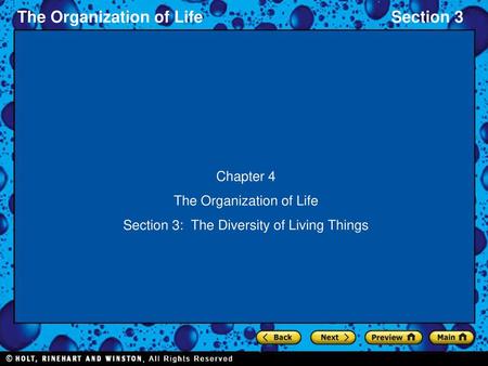 The Organization of Life Section 3: The Diversity of Living Things