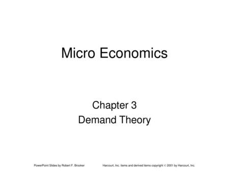 Micro Economics Chapter 3 Demand Theory