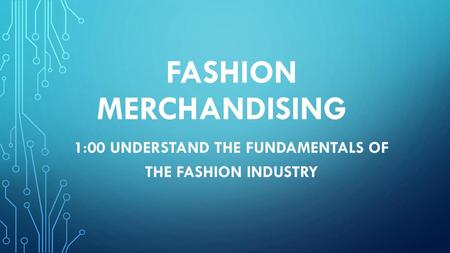 Fashion Merchandising