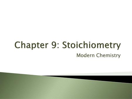 Chapter 9: Stoichiometry