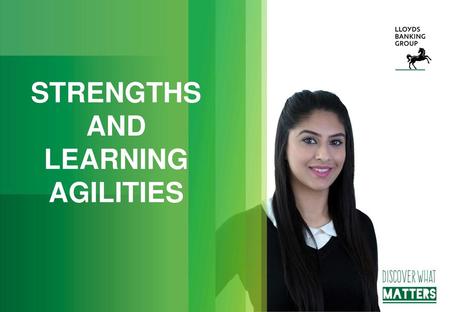 Strengths and learning agilities