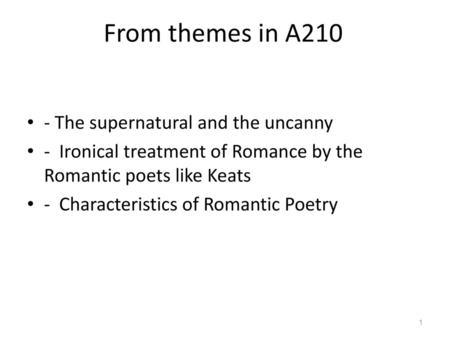 From themes in A210 - The supernatural and the uncanny