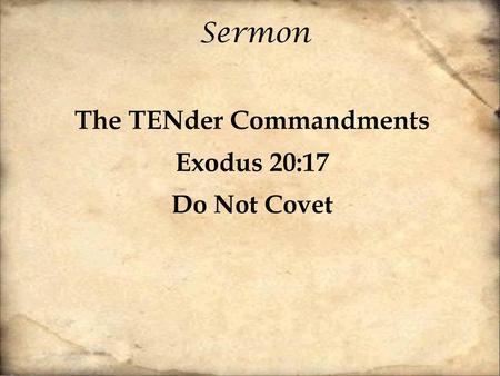 The TENder Commandments