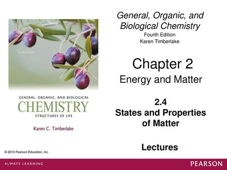 2.4 States and Properties of Matter