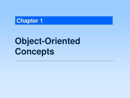 Object-Oriented Concepts