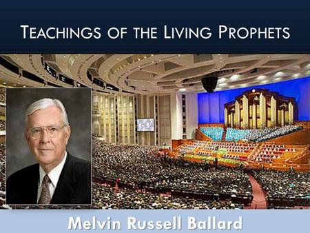 Teachings of the Living Prophets