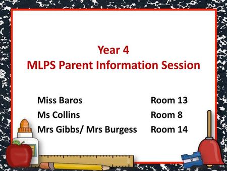 Year 4 MLPS Parent Information Session