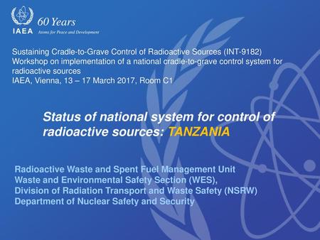 Status of national system for control of radioactive sources: TANZANIA