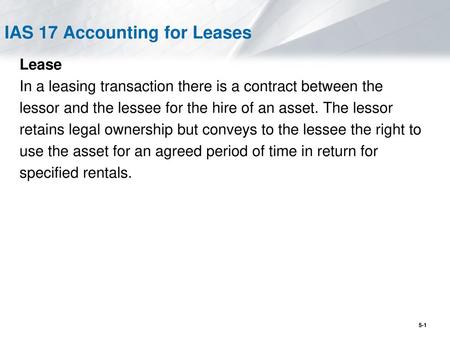 IAS 17 Accounting for Leases